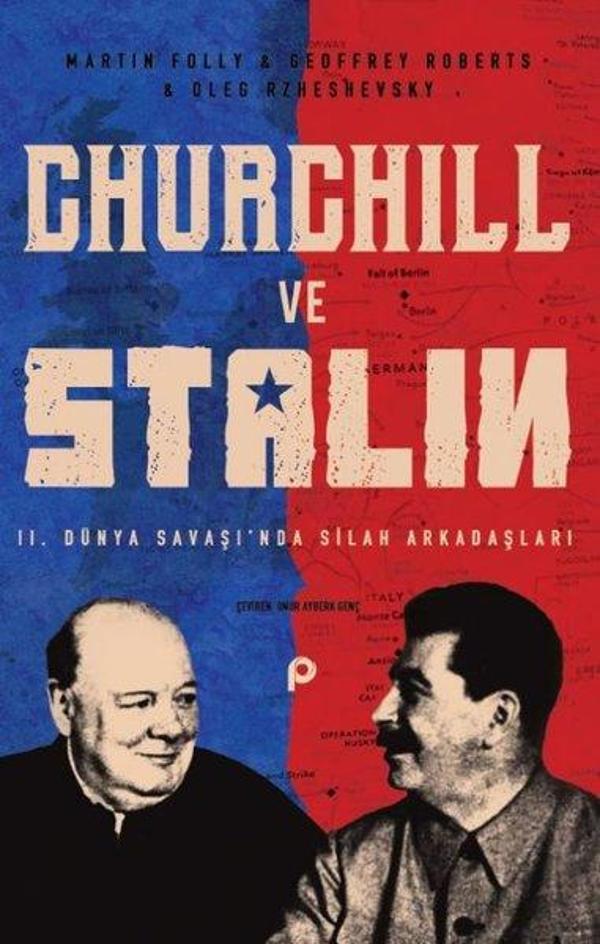 Churchill ve Stalin - 2. Dünya Savaşı'nda Silah Arkadaşları - Pınar Yayıncılık - Image 1