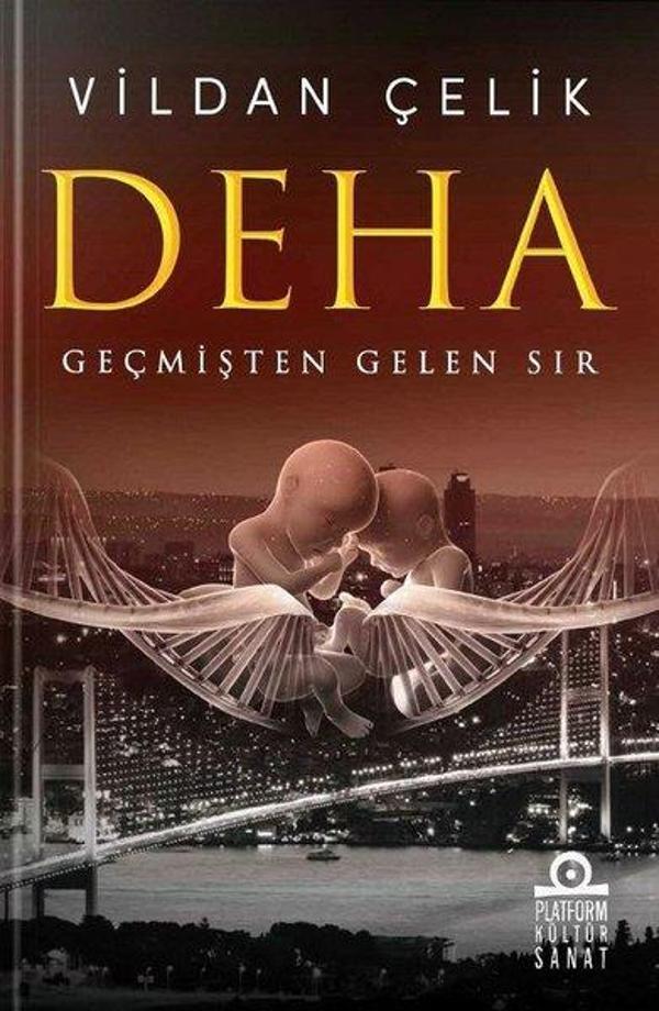 Deha Geçmişten Gelen Sır - Platform Kültür Sanat Yayınları - Image 1