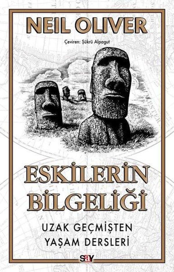 Eskilerin Bilgeliği - Uzak Geçmişten Yaşam Dersleri - Say Yayınları - Image 1