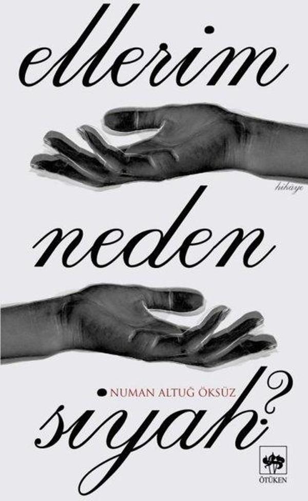 Ellerim Neden Siyah? - Ötüken Neşriyat - Image 1