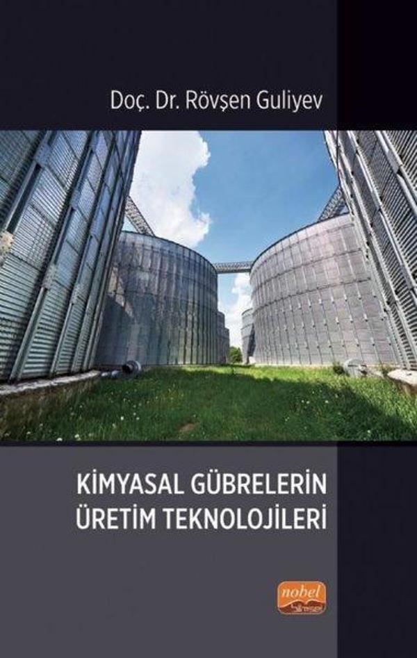 Kimyasal Gübrelerin Üretim Teknolojileri - Nobel Bilimsel Eserler - Image 1