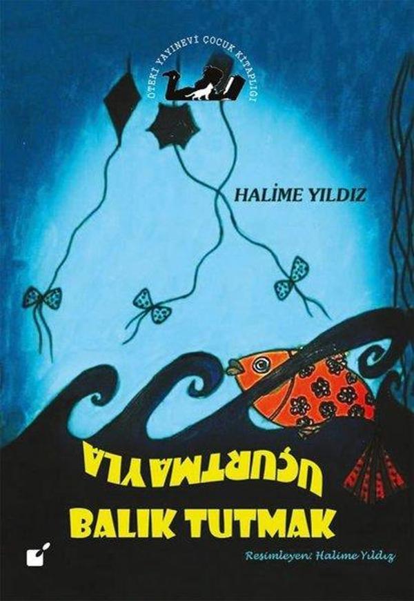 Uçurtmayla Balık Tutmak - Öteki Yayınevi - Image 1