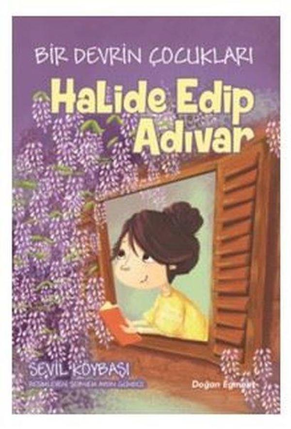 Halide Edip Adıvar-Bir Devrin Çocukları - Doğan ve Egmont Yayıncılık - Image 1