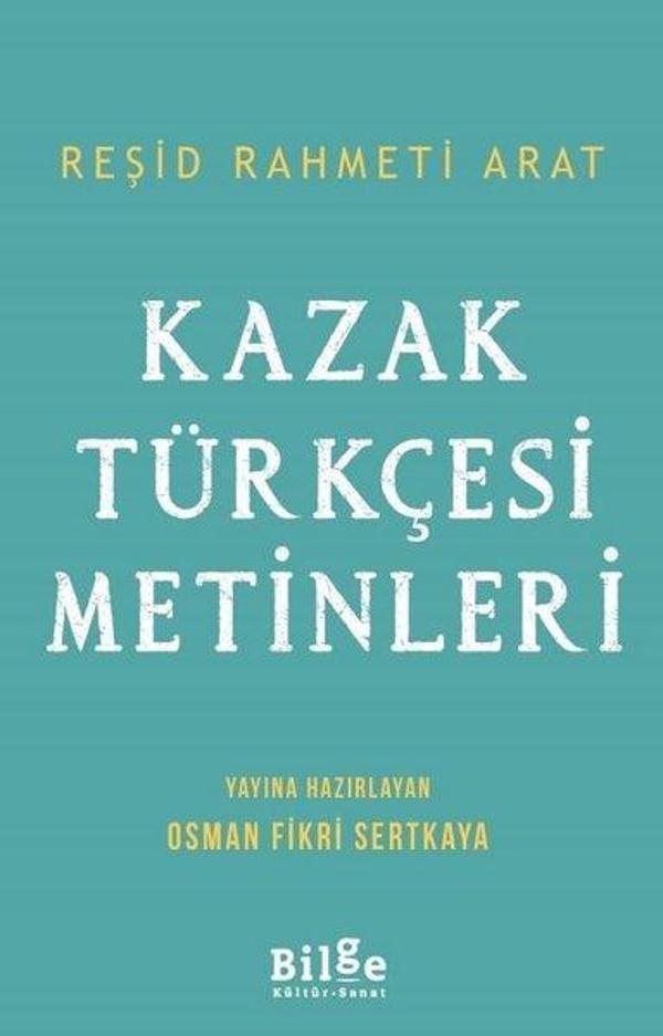 Kazak Türkçesi Metinleri - Bilge Kültür Sanat - Image 1