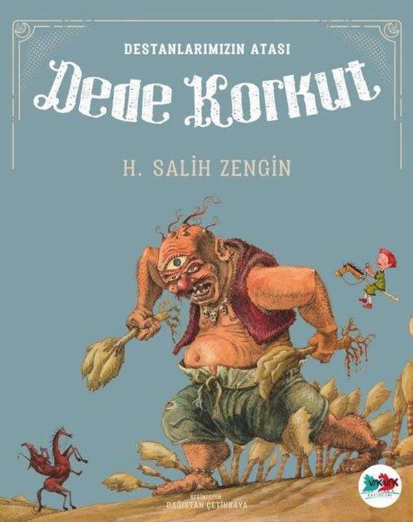 Destanlarımızın Atası Dede Korkut - Vakvak Yayınları - Image 1