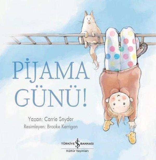 Pijama Günü! - İş Bankası Kültür Yayınları - Image 1