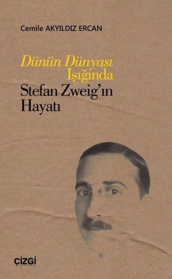Dünün Dünyası Işığında Stefan Zweig'in Hayatı - Çizgi Kitabevi - Image 1