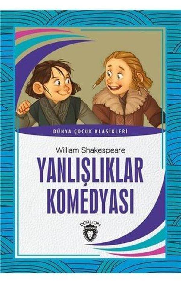 Yanlışlıklar Komedyası-Dünya Çocuk Klasikleri - Dorlion Yayınevi - Image 1