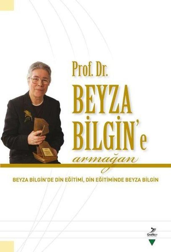 Prof.Dr. Beyza Bilgin'e Armağan - Grafiker Yayınları - Image 1