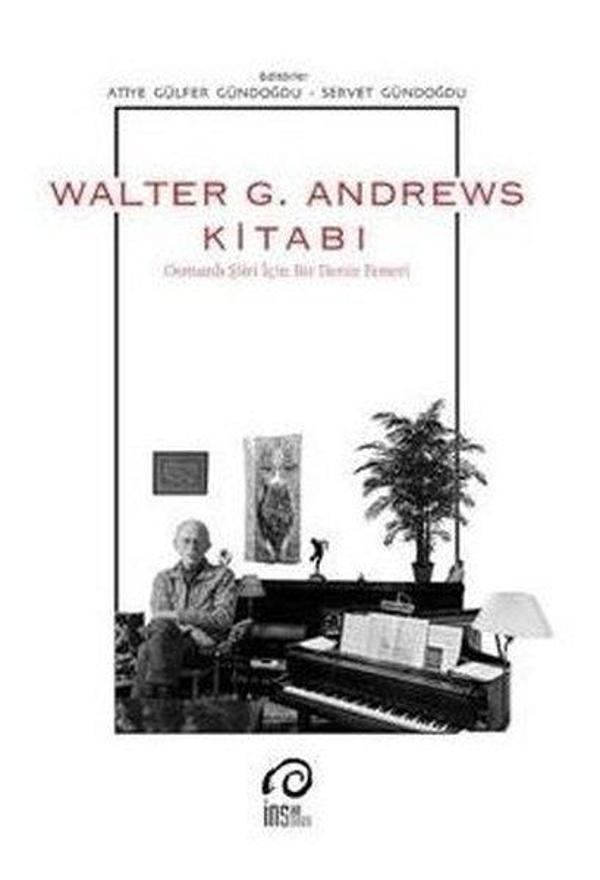 Walter G. Andrews Kitabı-Osmanlı Şiiri İçin Bir Deniz Feneri - İnsanSanat - Image 1