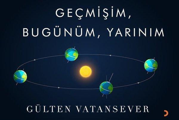 Geçmişim Bugünüm Yarınım - Cinius Yayınevi - Image 1