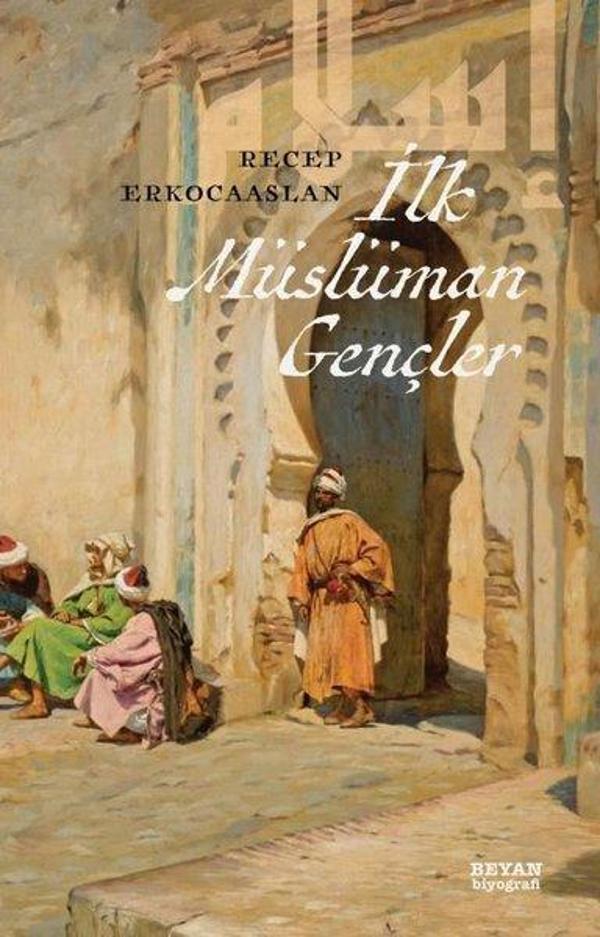 İlk Müslüman Gençler - Beyan Yayınları - Image 1
