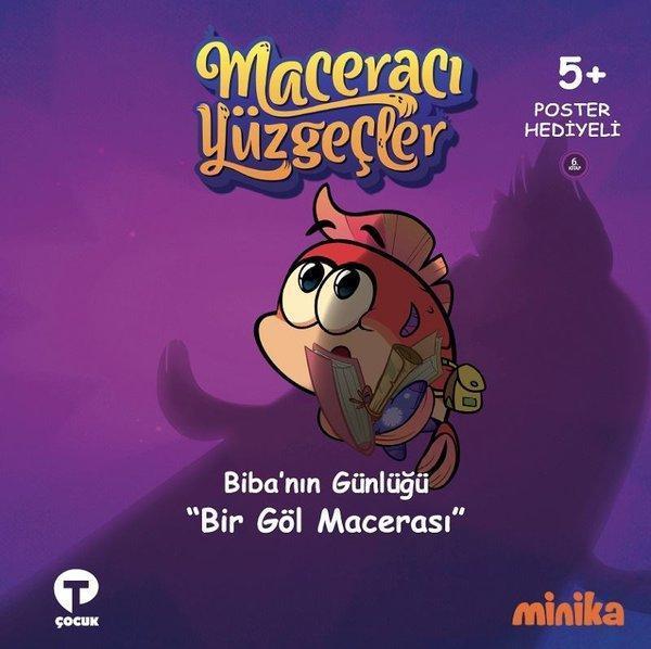 Biba'nın Günlüğü Bir Göl Macerası-Maceracı Yüzgeçler - Turkuvaz Çocuk - Image 1
