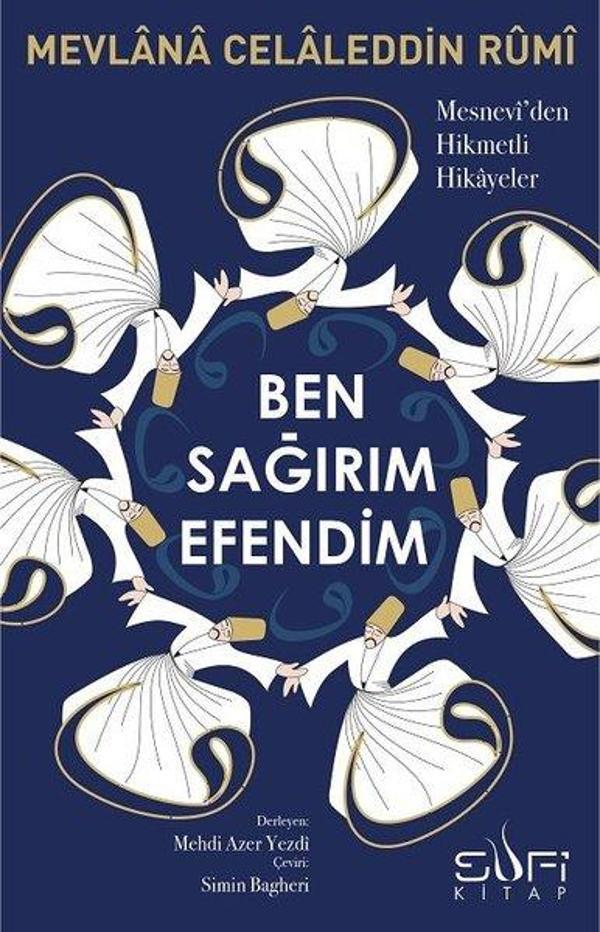 Ben Sağırım Efendim-Mesnevi'den Hikmetli Hikayeler - Sufi Kitap - Image 1
