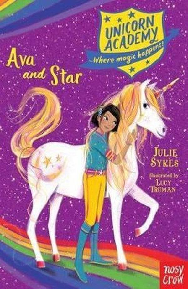 Unicorn Academy: Ava and Star (Unicorn Academy: Where Magic Happens) - NOSY CROW - Image 1