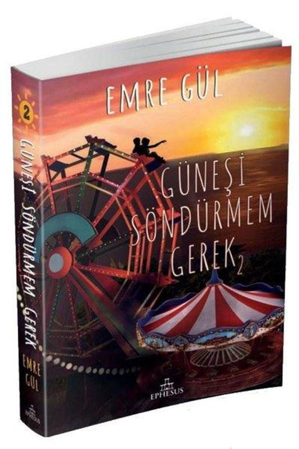 Güneşi Söndürmem Gerek-2 - Ephesus Yayınları - Image 1