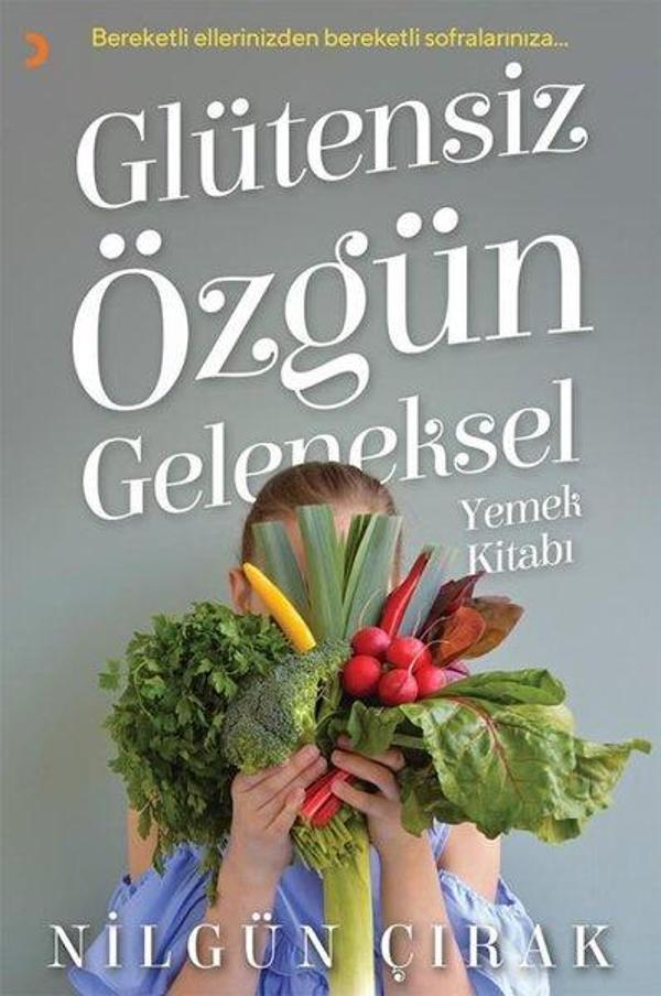 Glütensiz Özgün Geleneksel Yemek Kitabı - Cinius Yayınevi - Image 1