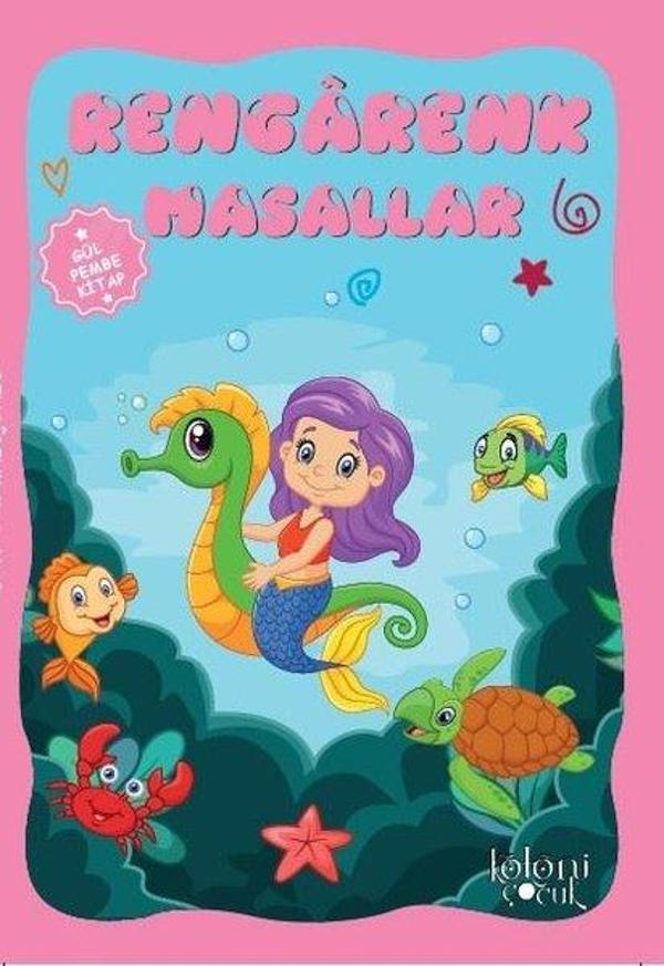 Rengarenk Masallar-Gül Pembe - Koloni Çocuk Yayınları - Image 1