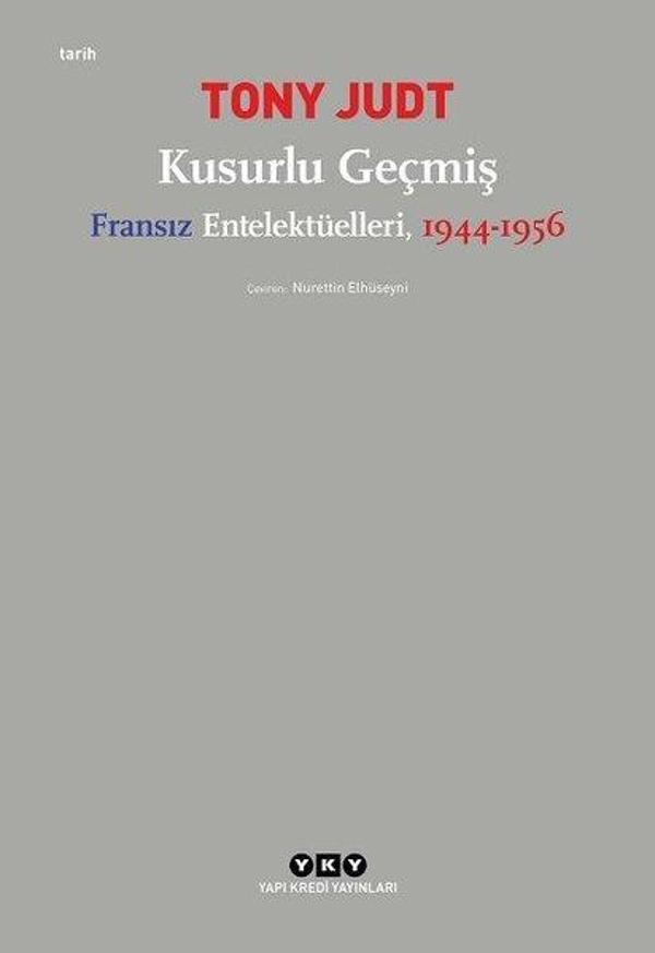 Kusurlu Geçmiş Fransız Entelektülleri 1944-1956 - Yapı Kredi Yayınları - Image 1