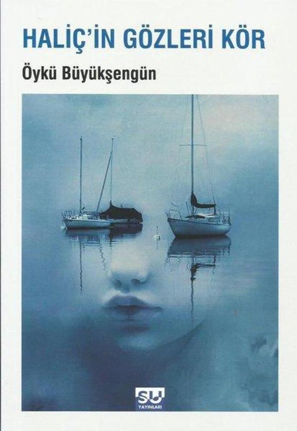 Haliç'in Gözleri Kör - Su Yayınları - Image 1