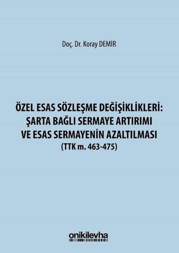 Özel Esas Sözleşme Değişiklikleri-Şarta Bağlı Sermaye Artıtımı ve Esas  Sermayenin Azaltılması - On İki Levha Yayıncılık - Image 1