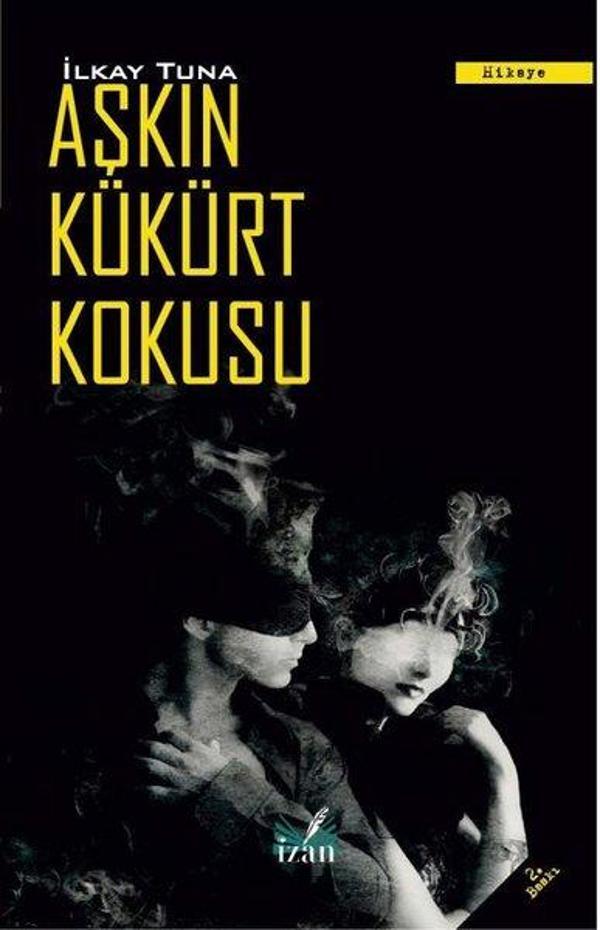 Aşkın Kükürt Kokusu - İzan Yayıncılık - Image 1