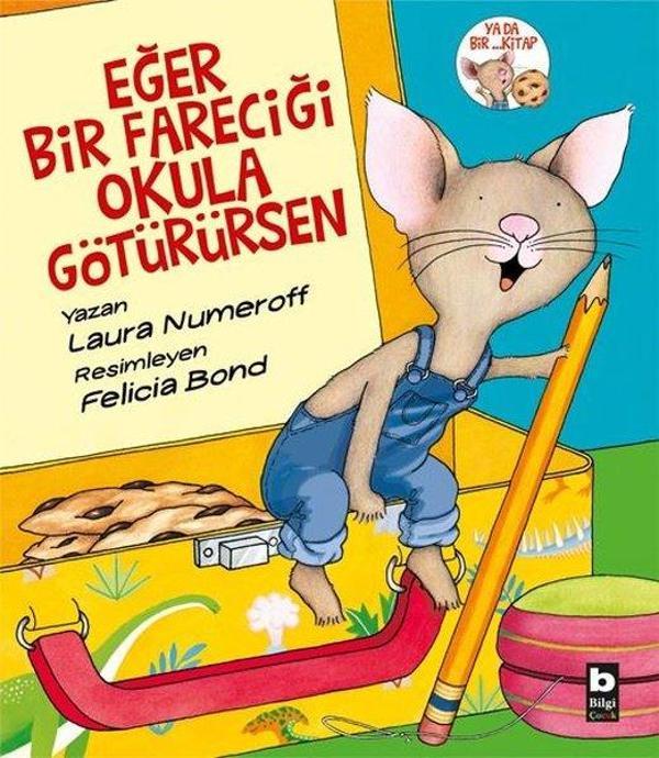 Eğer Bir Fareciği Okulu Götürürsen - Bilgi Yayınevi - Image 1