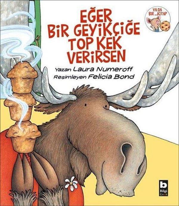 Eğer Bir Geyikçiğe Top Kek Verirsen - Bilgi Yayınevi - Image 1