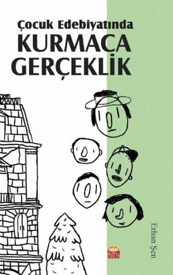 Çocuk Edebiyatında Kurmaca Gerçeklik - Nobel Akademik Yayıncılık - Image 1