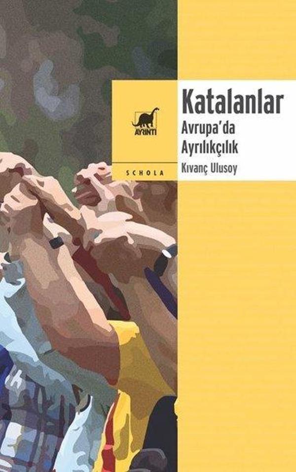 Katalanlar-Avrupa'da Ayrılıkçılık - Ayrıntı Yayınları - Image 1