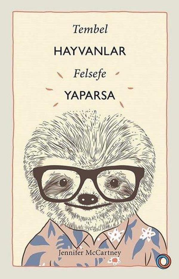 Tembel Hayvanlar Felsefe Yaparsa - Orenda - Image 1