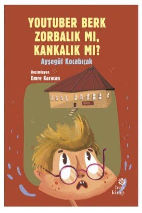 Youtuber Berk Zorbalık mı Kankalık mı? - Hep Kitap - Image 1