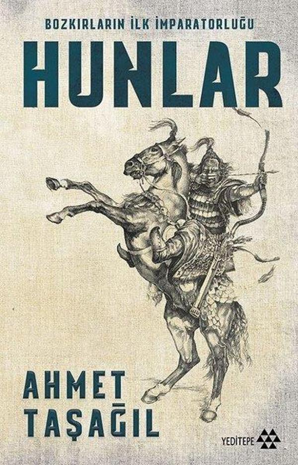 Hunlar-Bozkırların İlk İmparatorluğu - Yeditepe Yayınevi - Image 1