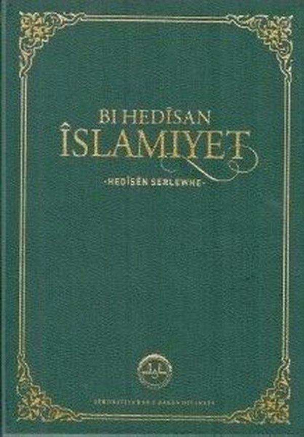 Bi Hedisan İslamiyet-Hedisen Serlewhe - Diyanet İşleri Başkanlığı - Image 1