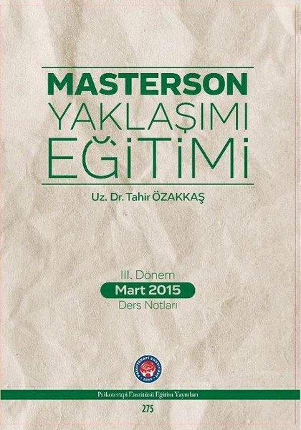 3.Dönem Mart 2015 Ders Notları-Masterson Yaklaşımı Eğitimi - Psikoterapi Enstitüsü - Image 1