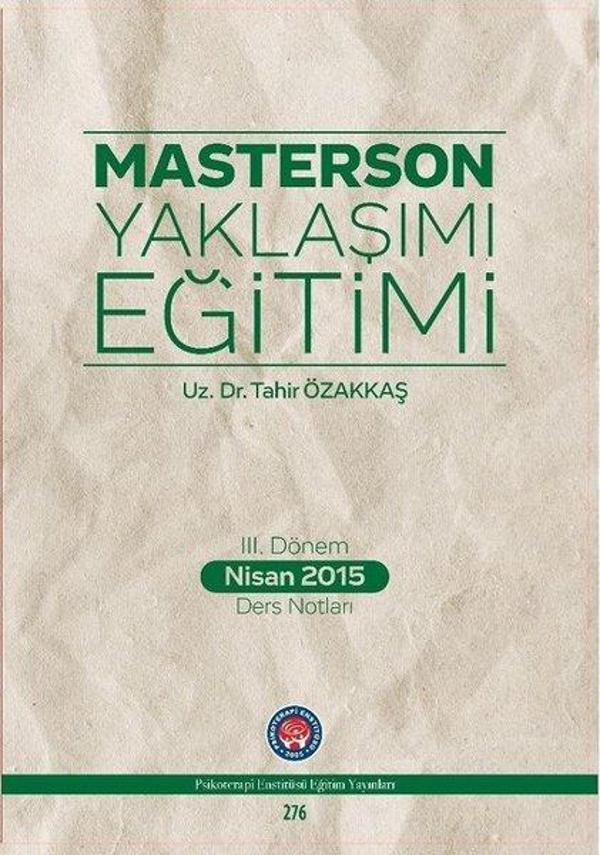 3.Dönem Nisan 2015 Ders Notları-Masterson Yaklaşımı Eğitimi - Psikoterapi Enstitüsü - Image 1