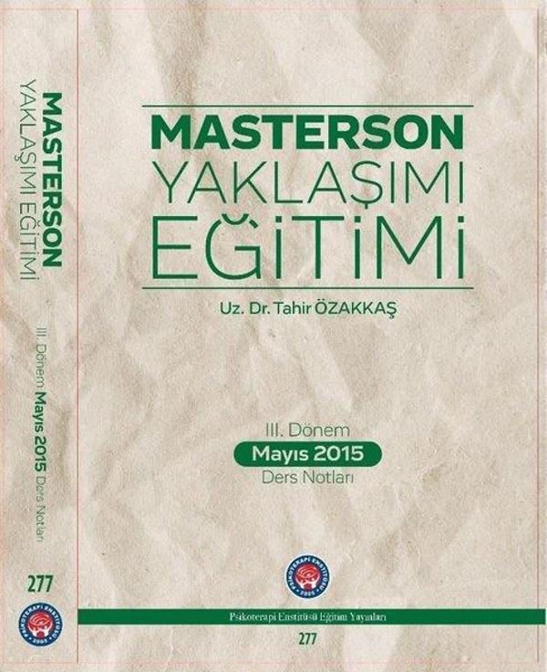 3.Dönem Mayıs 2015 Ders Notları-Masterson Yaklaşımı Eğitimi - Psikoterapi Enstitüsü - Image 1