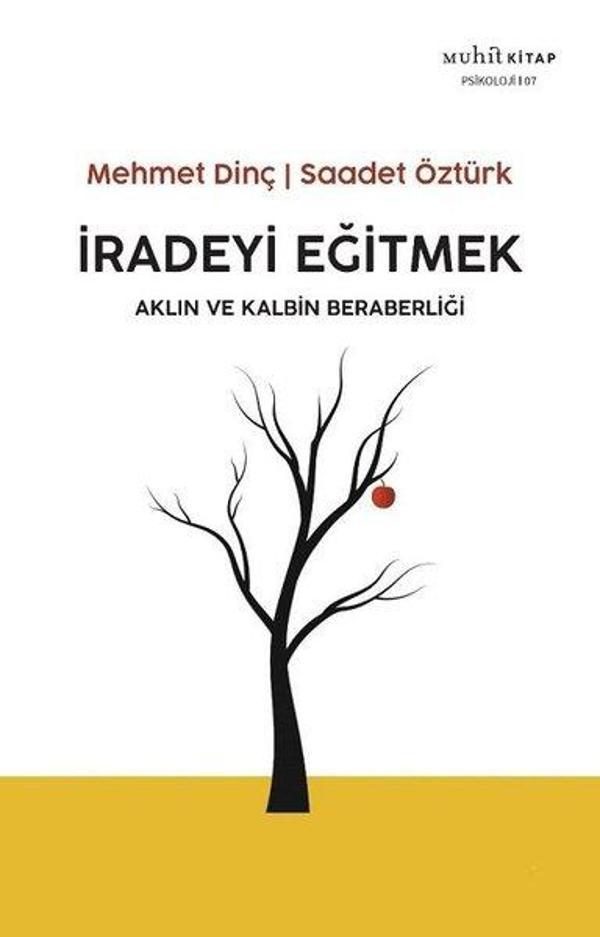 İradeyi Eğitmek - Aklın ve Kalbin Beraberliği - Muhit Kitap - Image 1