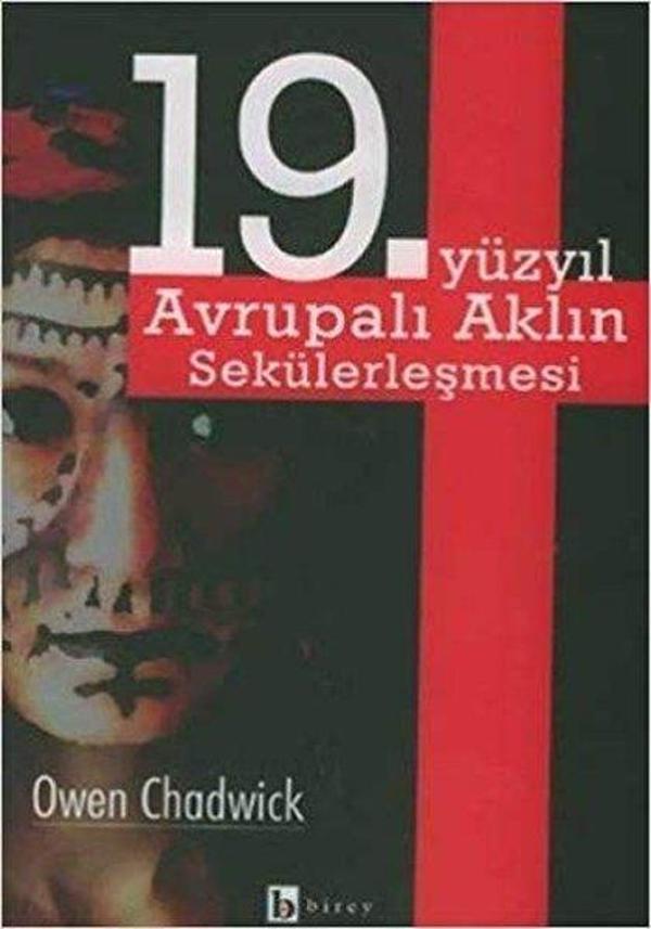 19.Yüzyıl Avrupalı Aklın Sekülerleşmesi - Birey Yayıncılık - Image 1