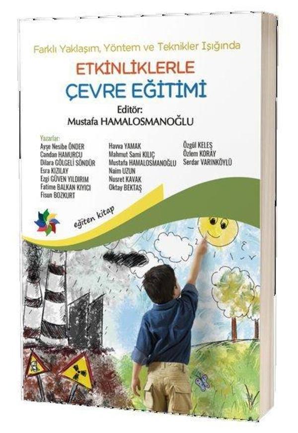 Etkinliklerle Çevre Eğitimi-Farklı Yaklaşım Yöntem ve Teknikler Işığında - Eğiten Kitap - Image 1