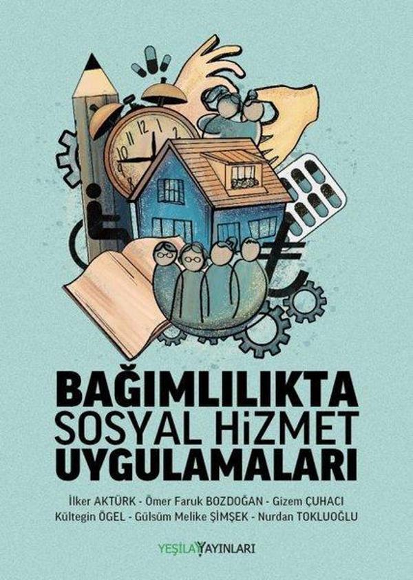 Bağımlılıkta Sosyal Hizmet Uygulamaları - Yeşilay Yayınları - Image 1