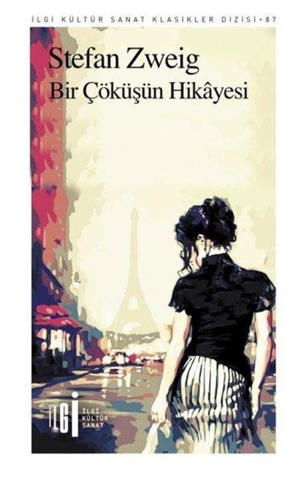 Bir Çöküşün Hikayesi - İlgi Kültür Sanat Yayınları - Image 1