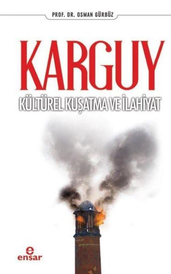 Karguy Kültürel Kuşatma ve İlahiyat - Ensar Neşriyat - Image 1