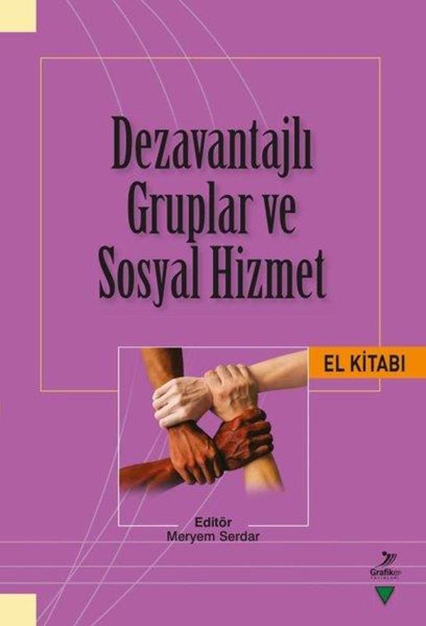 Dezavantajlı Gruplar ve Sosyal Hizmet El Kitabı - Grafiker Yayınları - Image 1