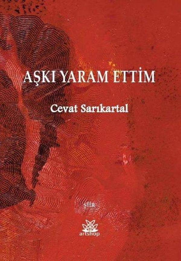 Aşkı Yaram Ettim - Artshop Yayıncılık - Image 1