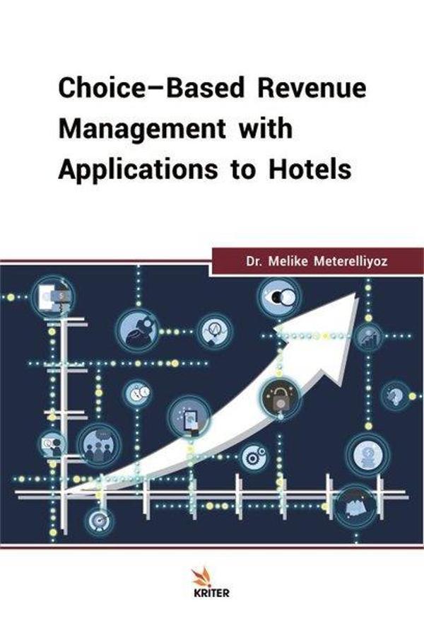 Choice-Based Revenue Managment with Applications to Hotels - Kriter - Image 1