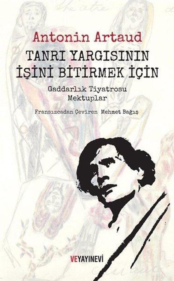 Tanrı Yargısının İşini Bitirmek İçin-Gaddarlık Tiyatrosu Mektuplar - Ve Yayınevi - Image 1