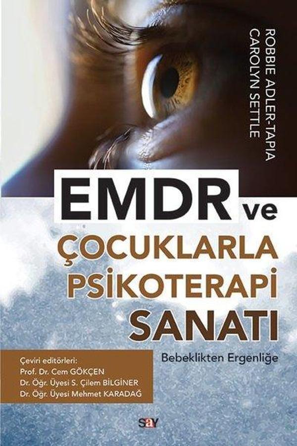EMDR ve Çocuklarla Psikoterapi Sanatı-Bebeklikten Ergenliğe - Say Yayınları - Image 1