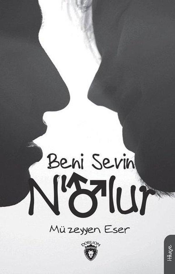 Beni Sevin Nolur - Dorlion Yayınevi - Image 1