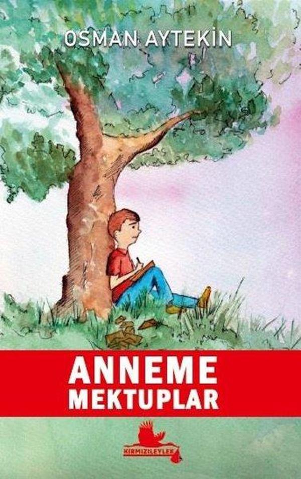 Anneme Mektuplar - Kırmızı Leylek Yayınları - Image 1